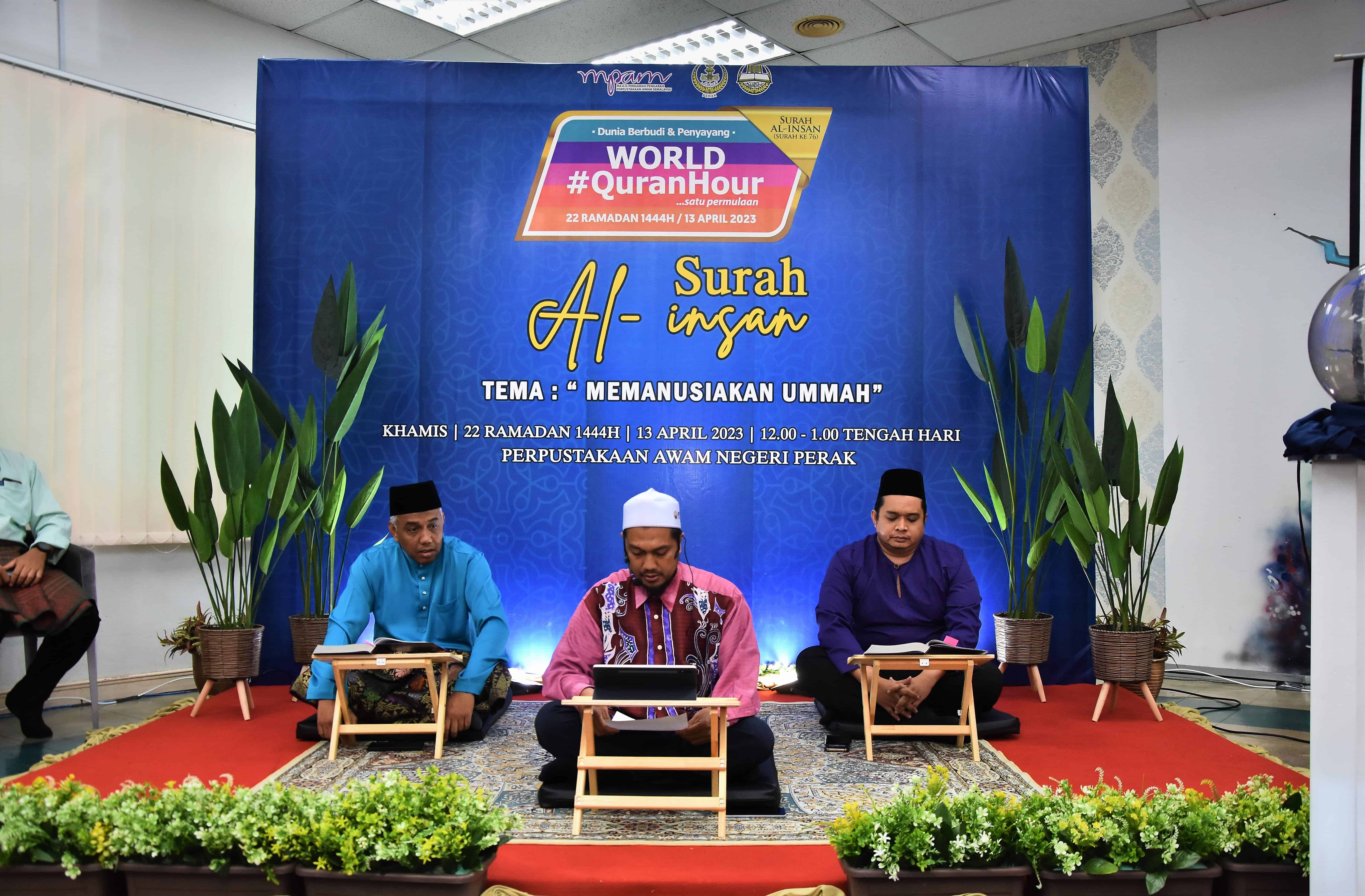 PROGRAM “WORLD #QURANHOUR 1444H/2023”  PERBADANAN PERPUSTAKAAN AWAM NEGERI PERAK (PPANPk)